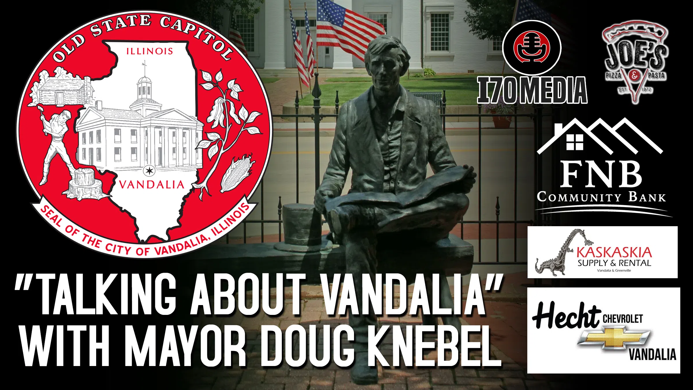 Podcast #25--"Talking about Vandalia" with Mayor Doug Knebel