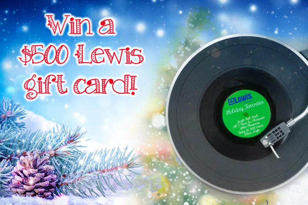 Win a $500 Lewis Gift Card