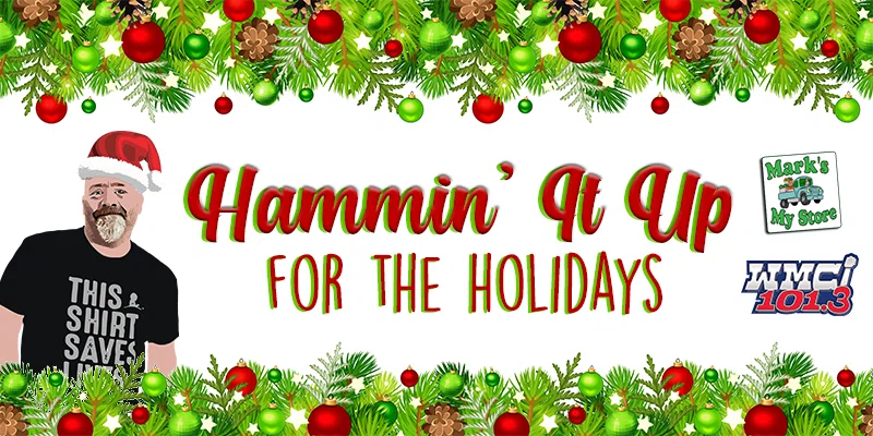 Hammin’ It Up for the Holidays