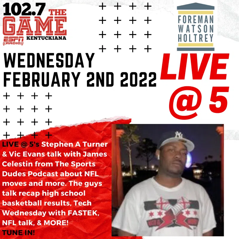 Live at 5 February 2nd 2022 with James Celestin & FASTEK Owensboro Radio