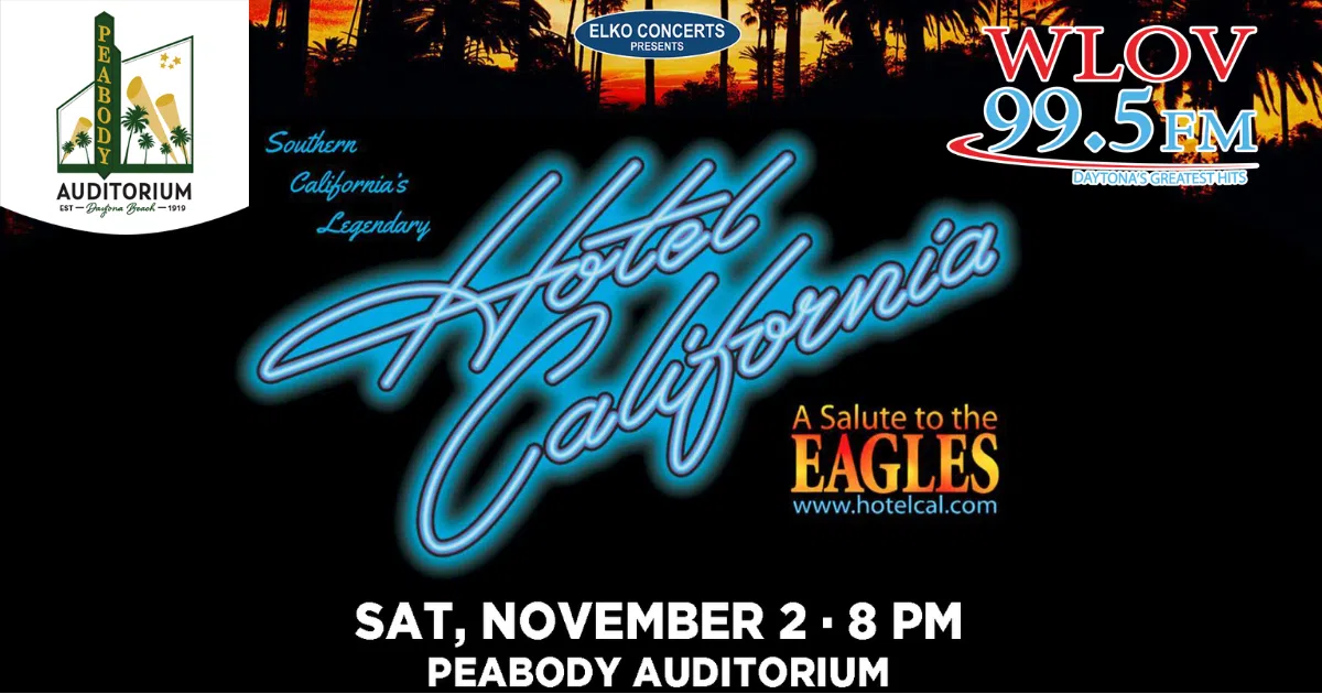 99.5 WLOV Wants To Send You To See Hotel California At The Peabody Auditorium!