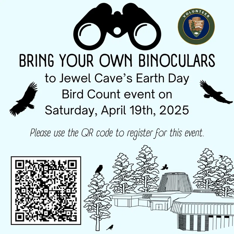 an image with a blue background, stylized images and a QR code with text that reads “BRING YOUR OWN BINOCULARS to Jewel Cave’s Earth Day Bird Count event on Saturday, April 19th, 2025 – Please use the QR code to register for this event.