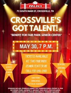 Flyer for Crossville's Got Talent finale, May 30, at 7 pm at the Palace Theater in Crossville