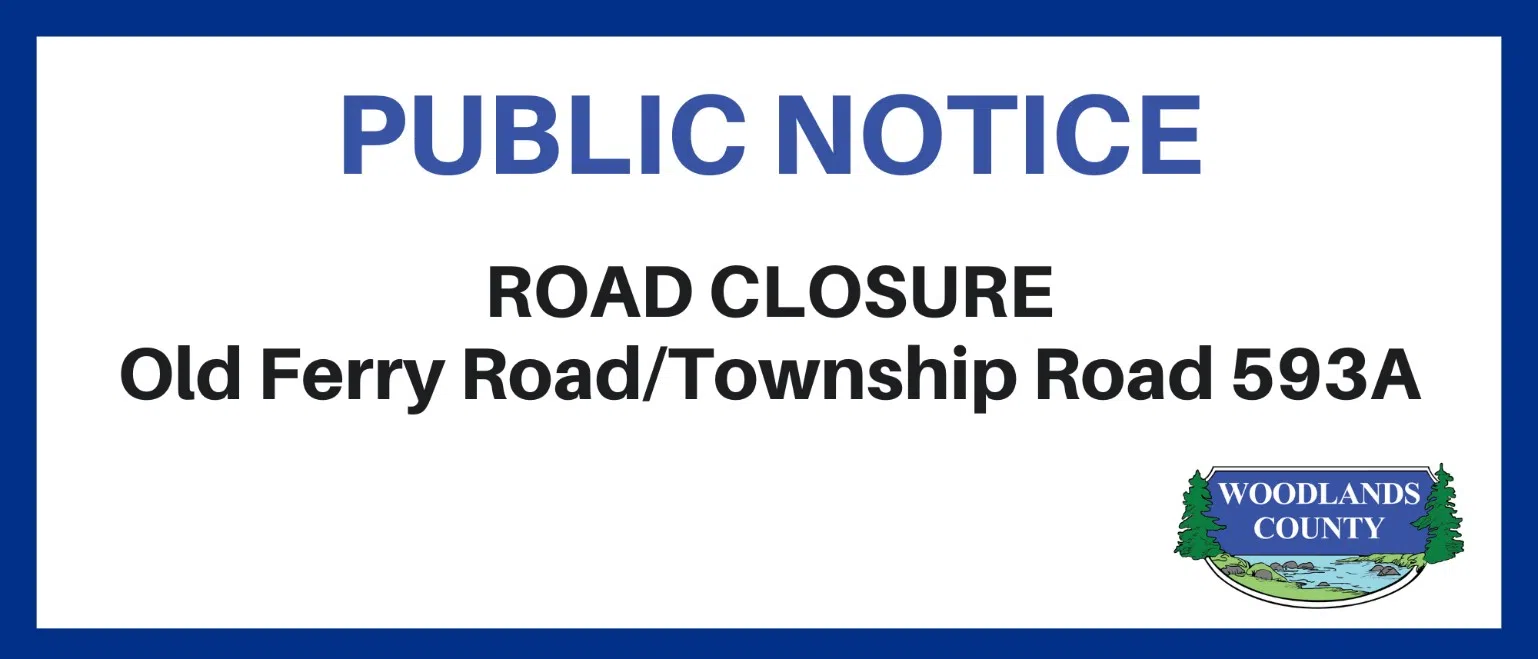 Old Ferry Road in Woodlands County closing for culvert repairs