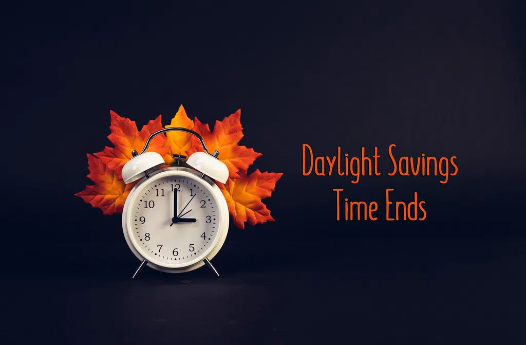 Daylight Saving Time Ends 11/5