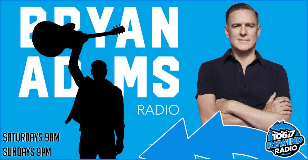 Feature: https://1067rewindradio.ca/bryan-adams-radio/