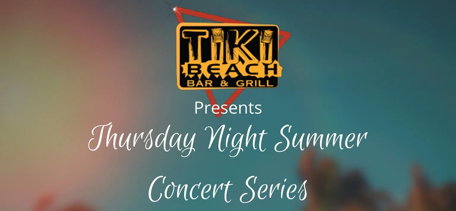 Feature: https://bigcheese1079.com/2025/05/13/tiki-beach-thursday-night-summer-concert-series/