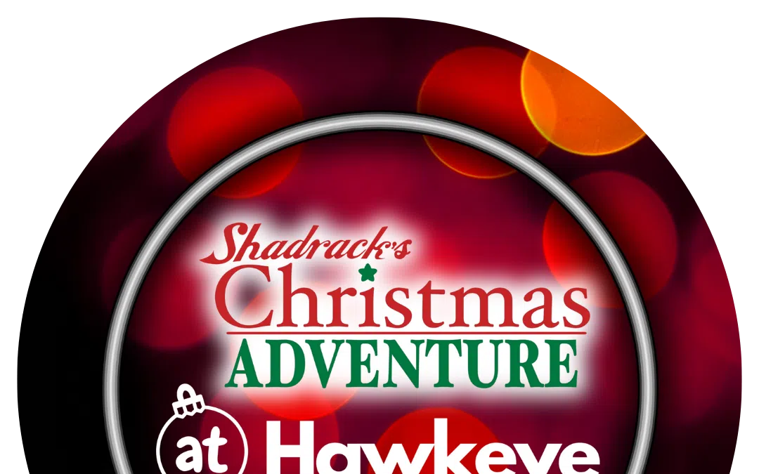 Shadrack’s Christmas Adventure Information You Want to Know Rock 108