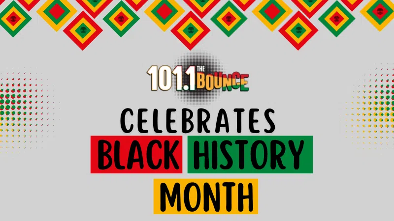 Feature: https://101bounce.com/2025/02/01/black-history-month/