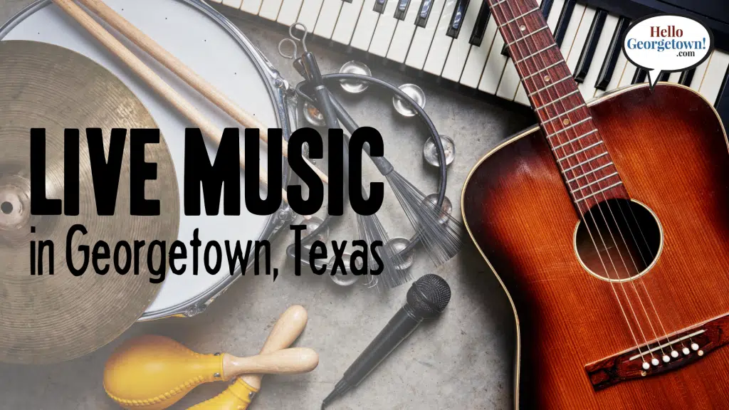 Live Music In Georgetown Texas