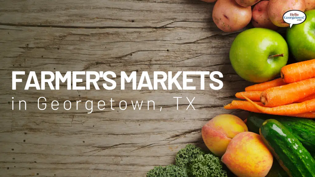 Farmer's Markets Georgetown TX