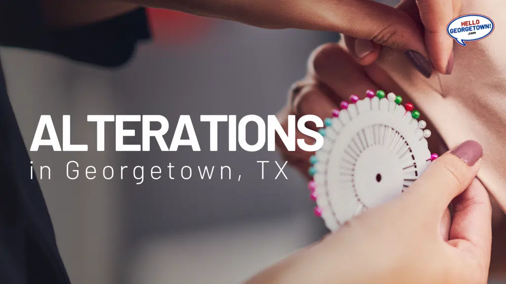 ALTERATIONS GEORGETOWN TX