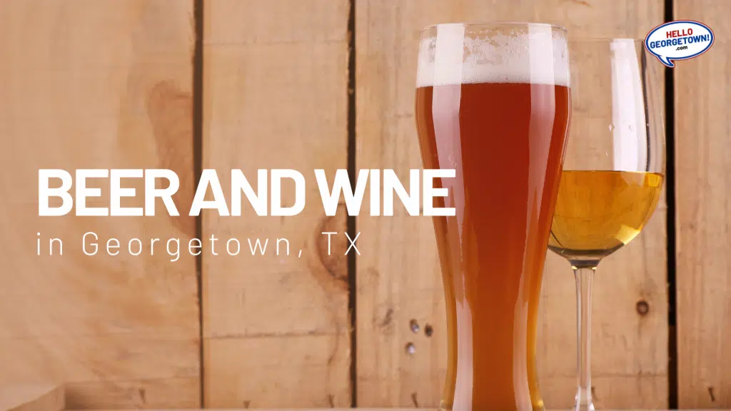 Beer and Wine Georgetown TX