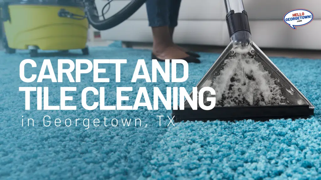 CARPET AND TILE CLEANING GEORGETOWN TX