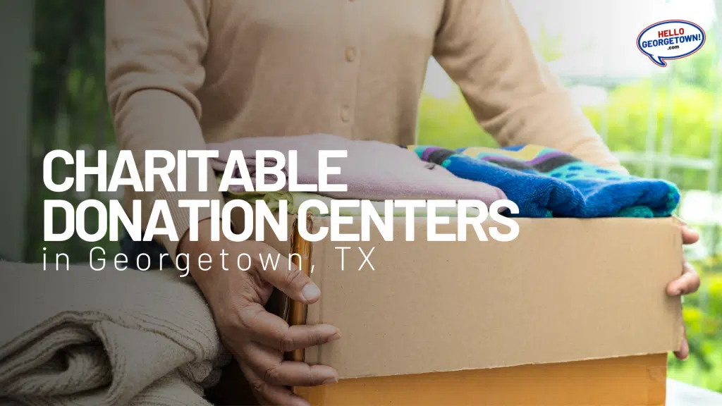 CHARITABLE DONATION CENTERS GEORGETOWN TX