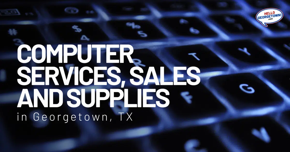 Computer Services, Sales and Supplies in TX Hello