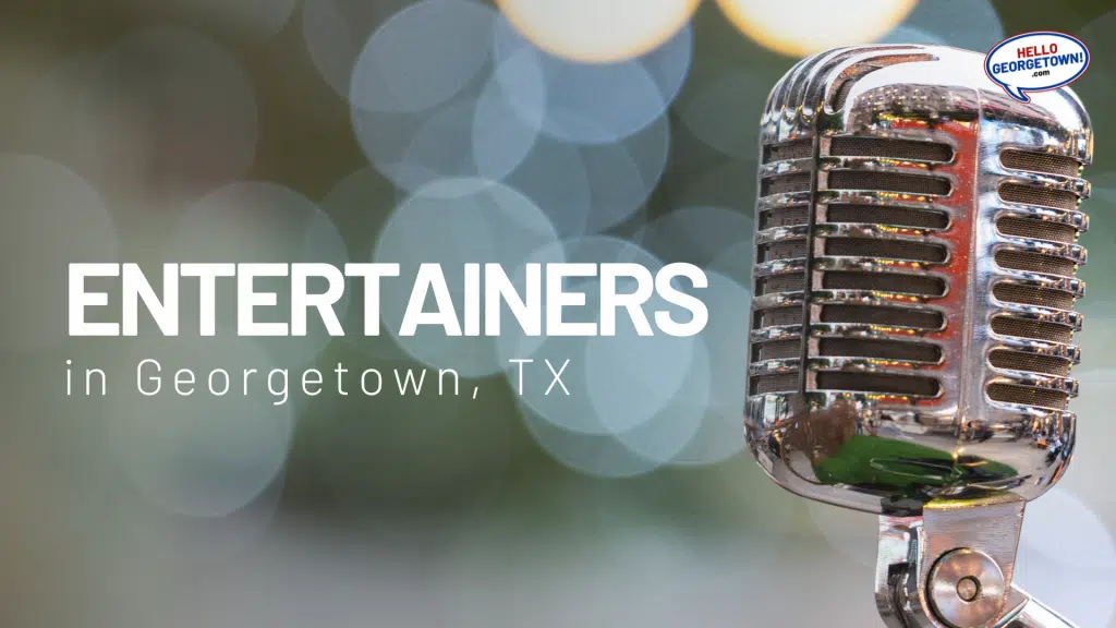 ENTERTAINERS GEORGETOWN TX