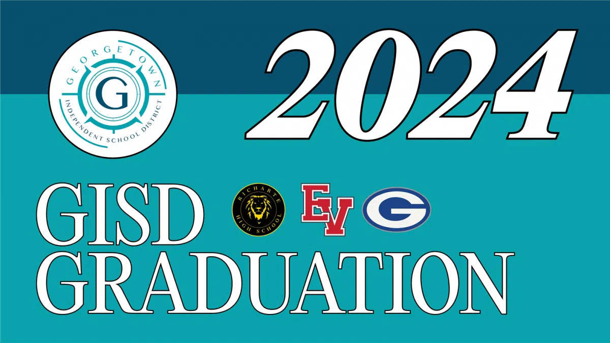 Georgetown ISD Class of 2024 Graduation Dates and Locations Announced ...