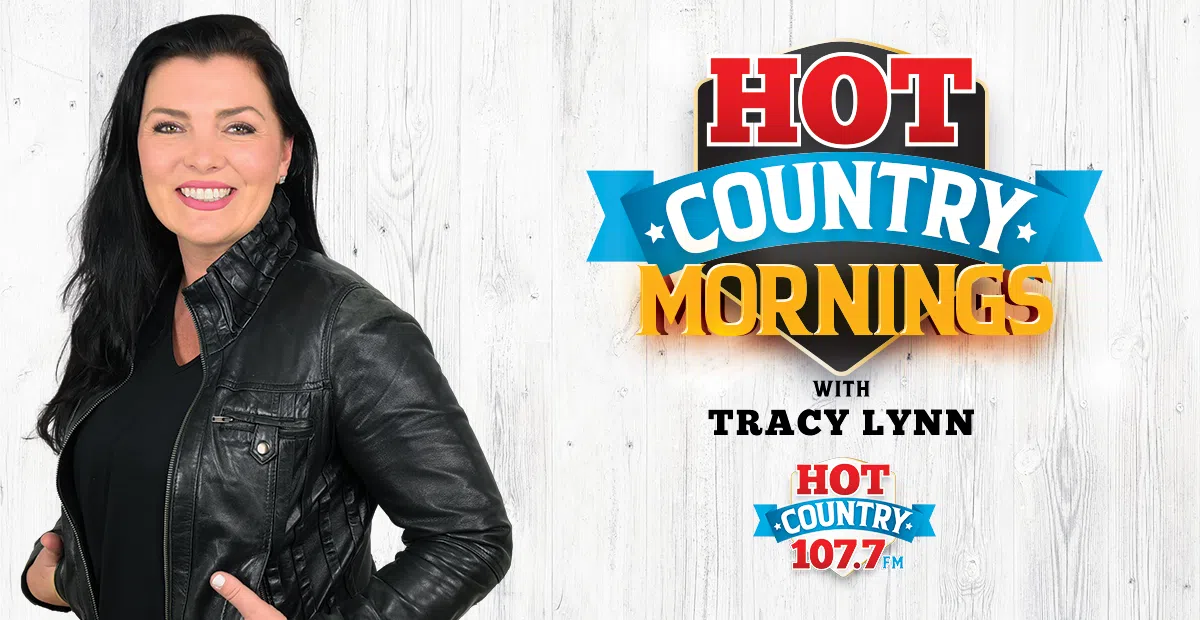 Feature: https://hotcountry1077.ca/hot-country-mornings-with-tracy-lynn/
