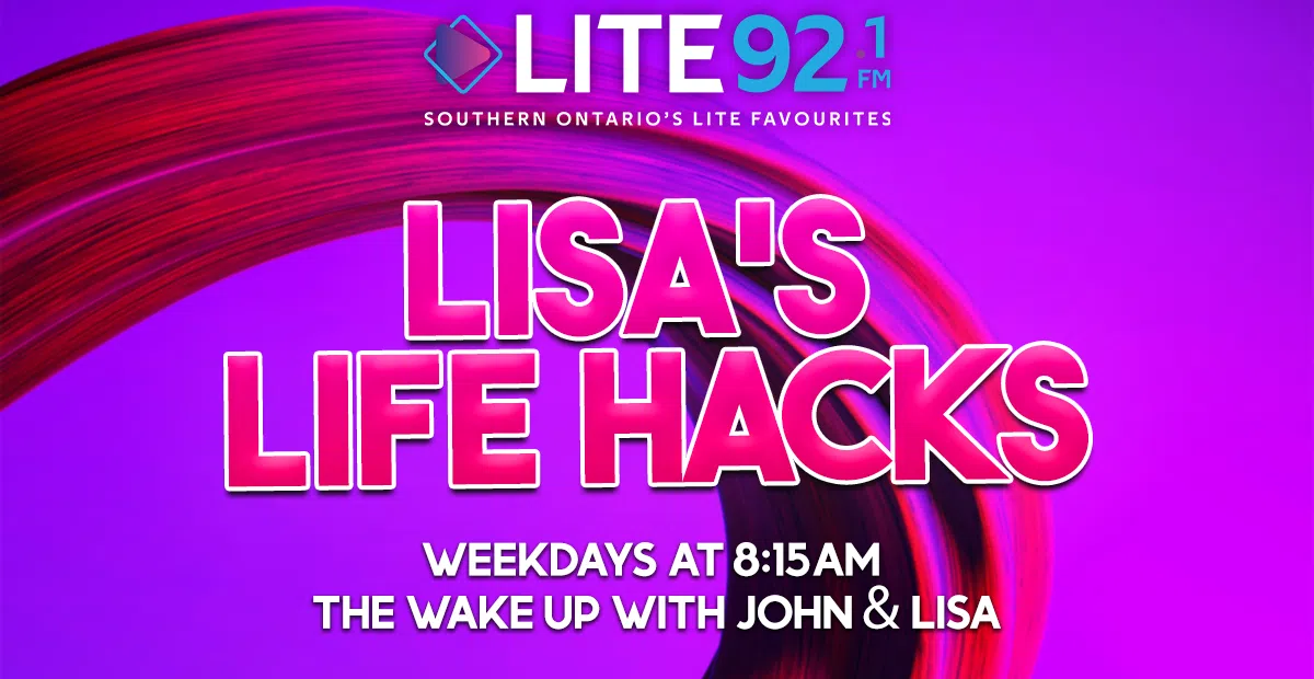 Lisa’s Life Hacks