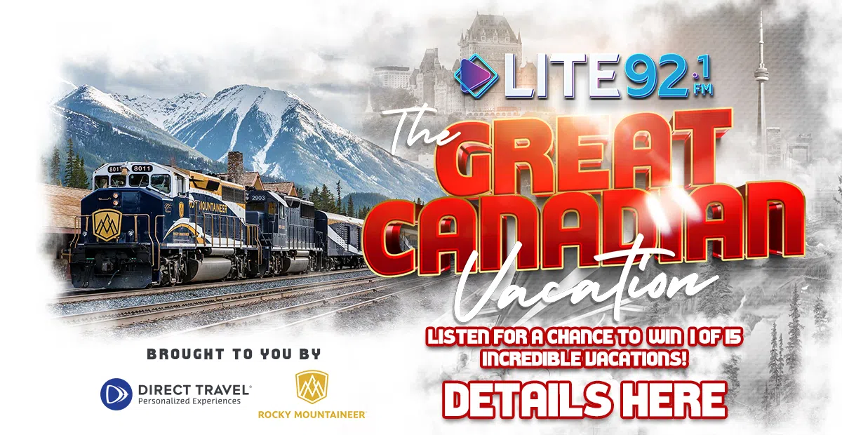 Feature: /win/the-great-canadian-vacation-listen-for-a-chance-to-win-1-of-15-incredible-vacations/