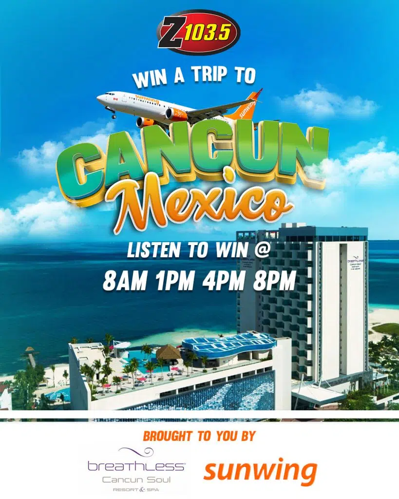 Win A Trip To Cancun Mexico With Sunwing Z1035 All The Hits