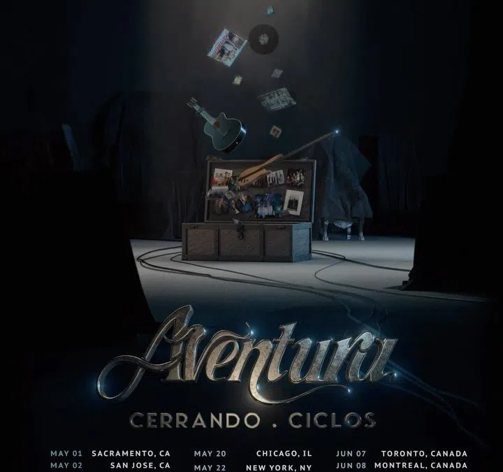 AVENTURA宣布Cerrando Ciclos巡回演唱会，将于6月在多伦多站停留