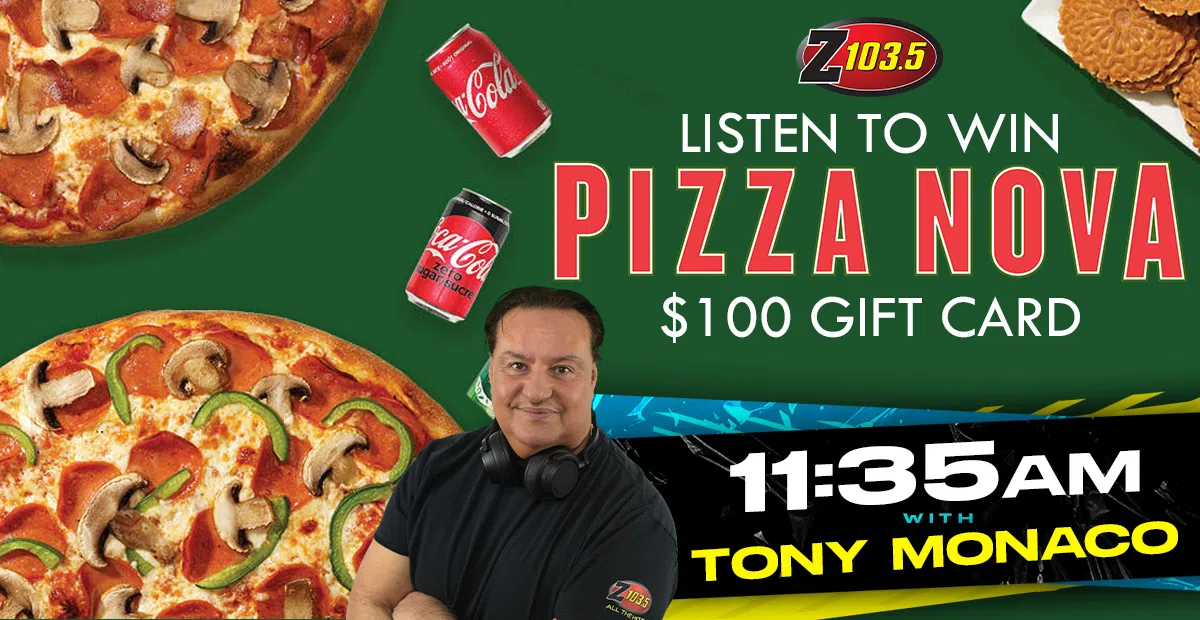 Feature: https://z1035.com/win/win-a-100-pizza-nova-gift-card/