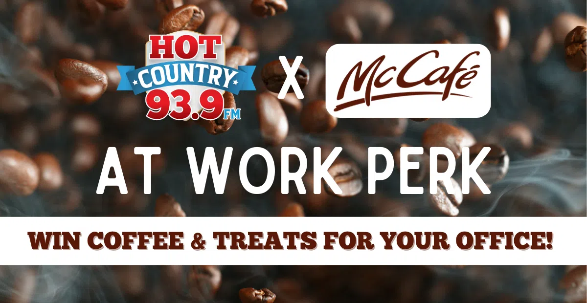 Feature: https://hotcountry939.com/win/at-work-perk-win-coffee-treats-for-your-office/