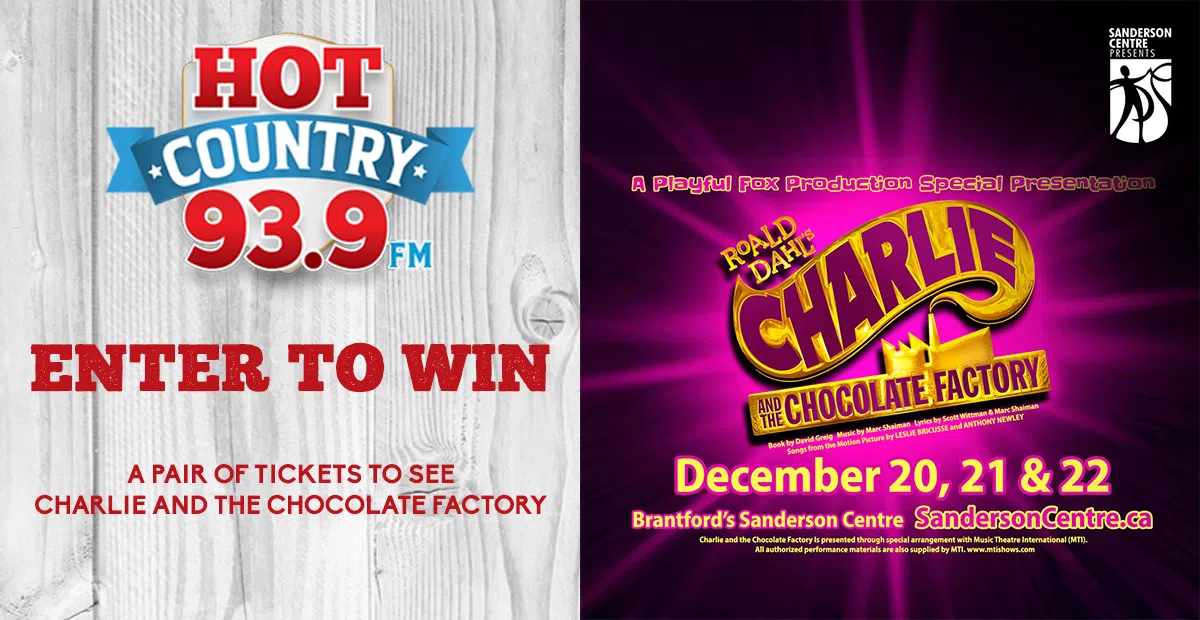 Feature: https://hotcountry939.com/win/enter-to-win-tickets-to-see-charlie-and-the-chocolate-factory/