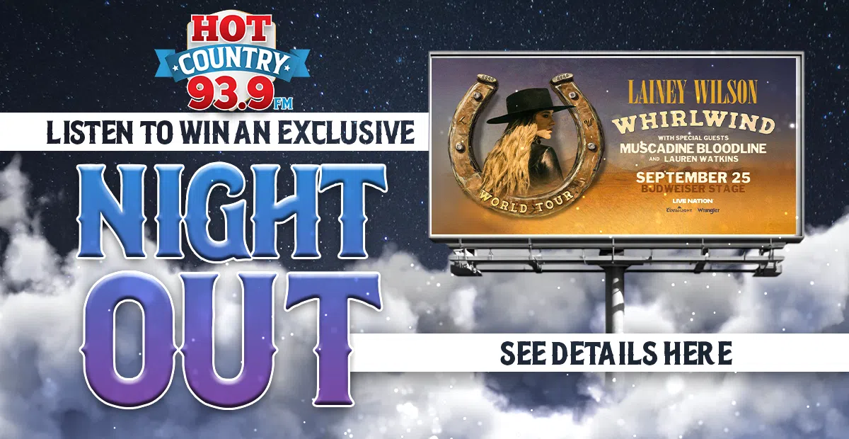 Feature: https://hotcountry939.com/win/lainey-wilson-night-out/