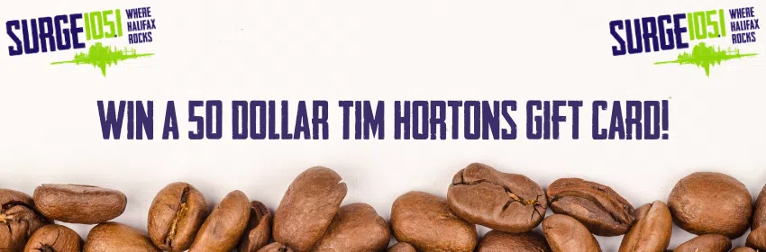 Win a Tim’s Gift Card