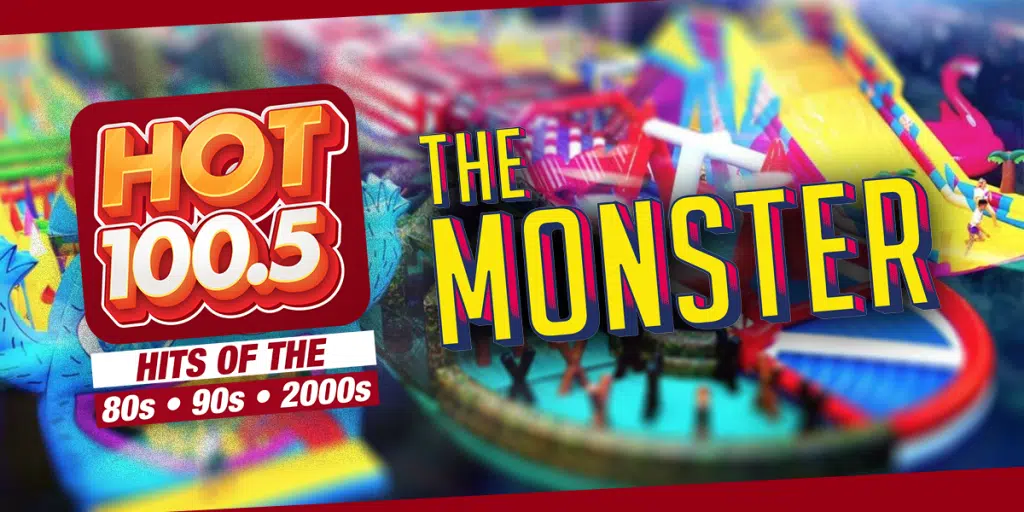 Win Tickets to HOT 100.5 Night at The Monster HOT 100.5 Hits of the