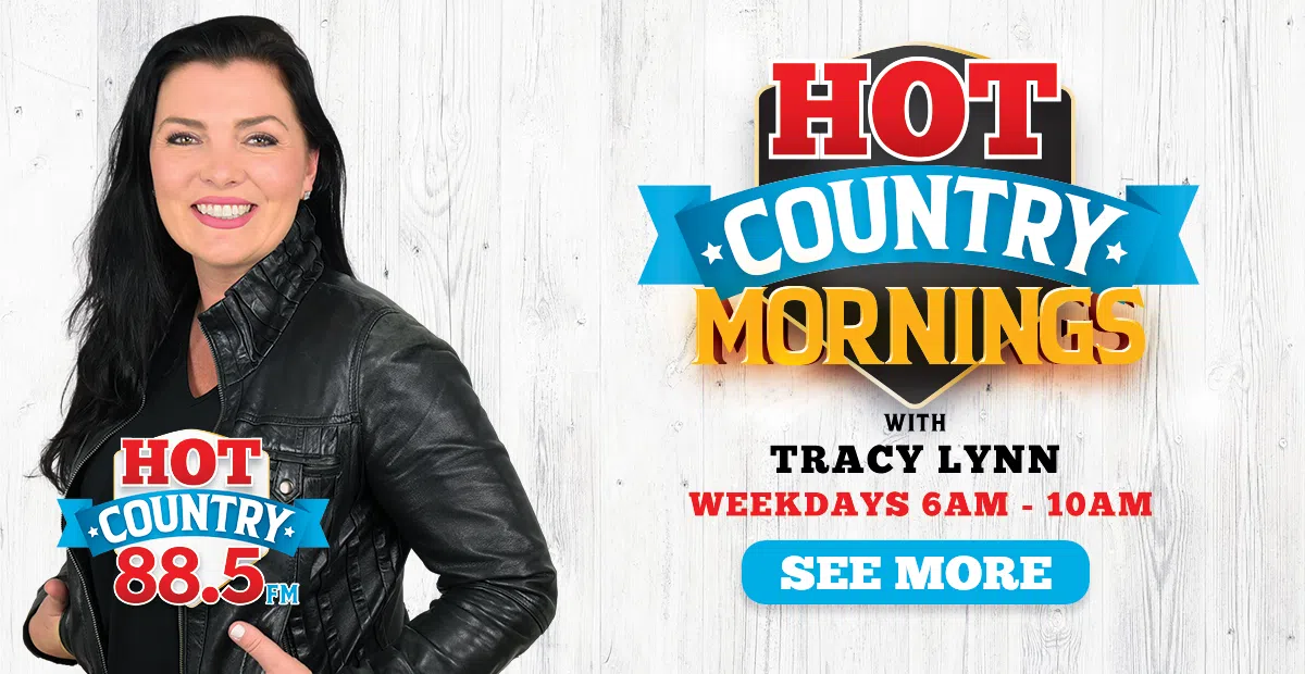 Feature: https://hotcountry885.ca/show-hot-country-mornings-with-tracy-lynn/