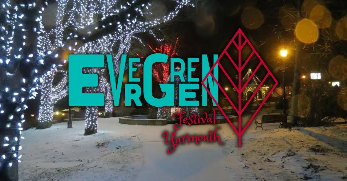 Evergreen Festival coming to Yarmouth Y95.5