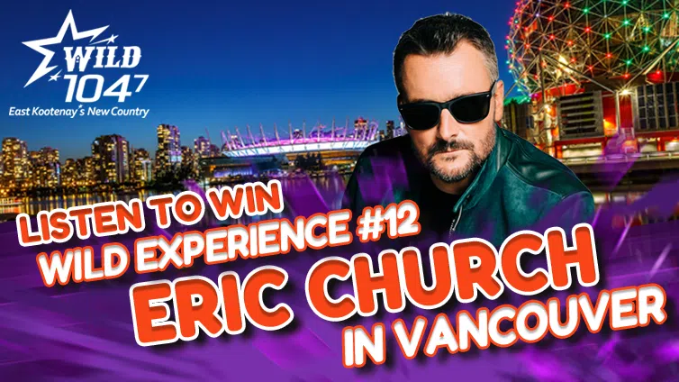 Feature: https://wild1047.ca/win/wild-experience-12-eric-church-in-vancouver/