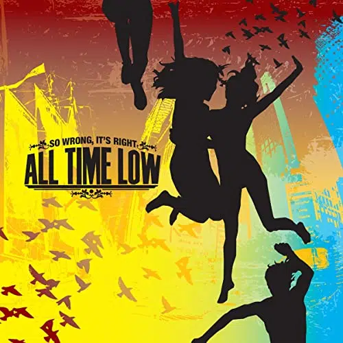 All Time Low So Wrong, It's Right