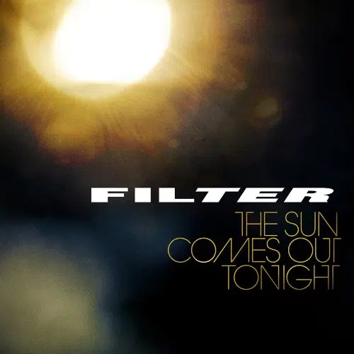 Filter The Sun Comes Out Tonight