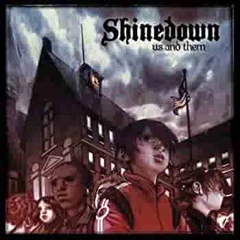 Shinedown Us and Them