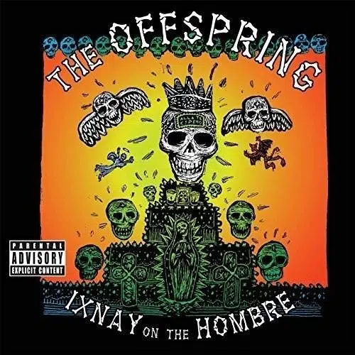 The Offspring Ixnay on the Hombre
