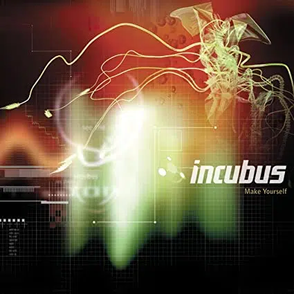 Incubus Make Yourself