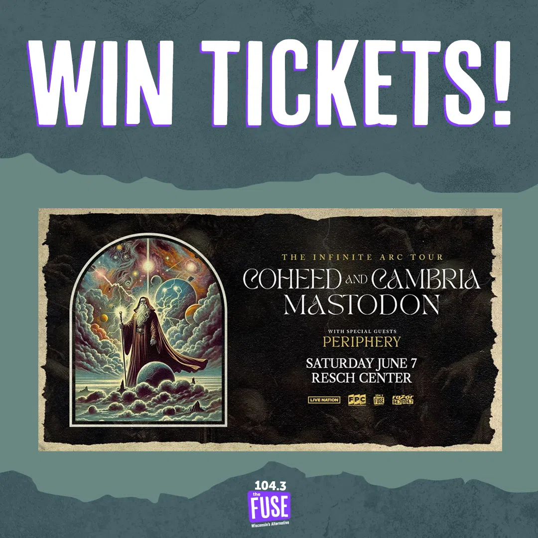 Feature: https://www.1043thefuse.com/contest-coheed-cambria-mastodon-at-resch-center/