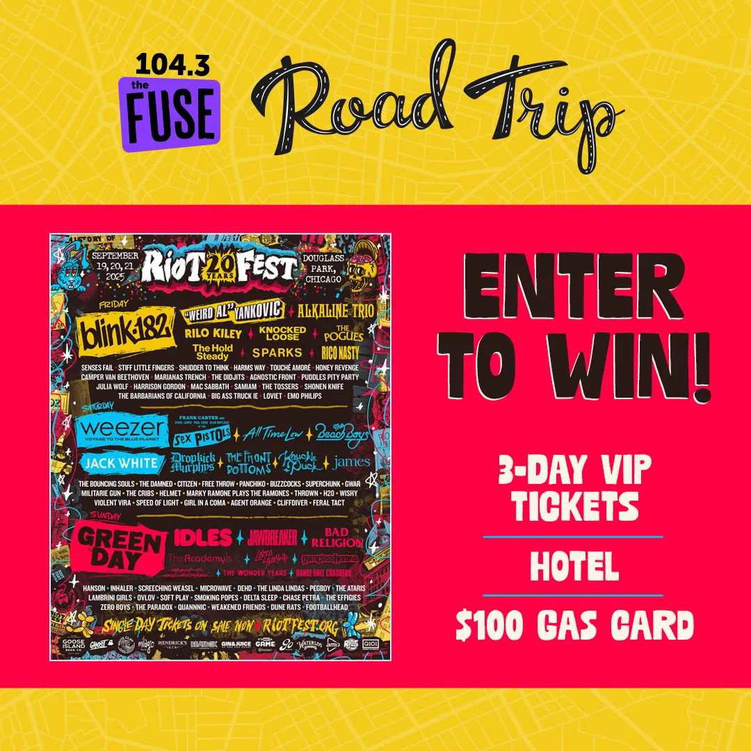 Feature: https://www.1043thefuse.com/win/fuse-road-trip-to-riot-fest/