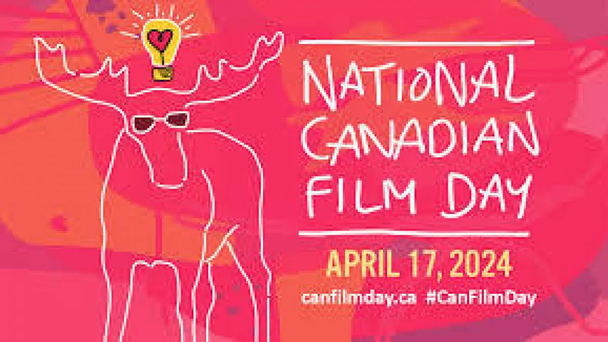 National Canadian Film Day Bringing Canadian Film To The Big And Small