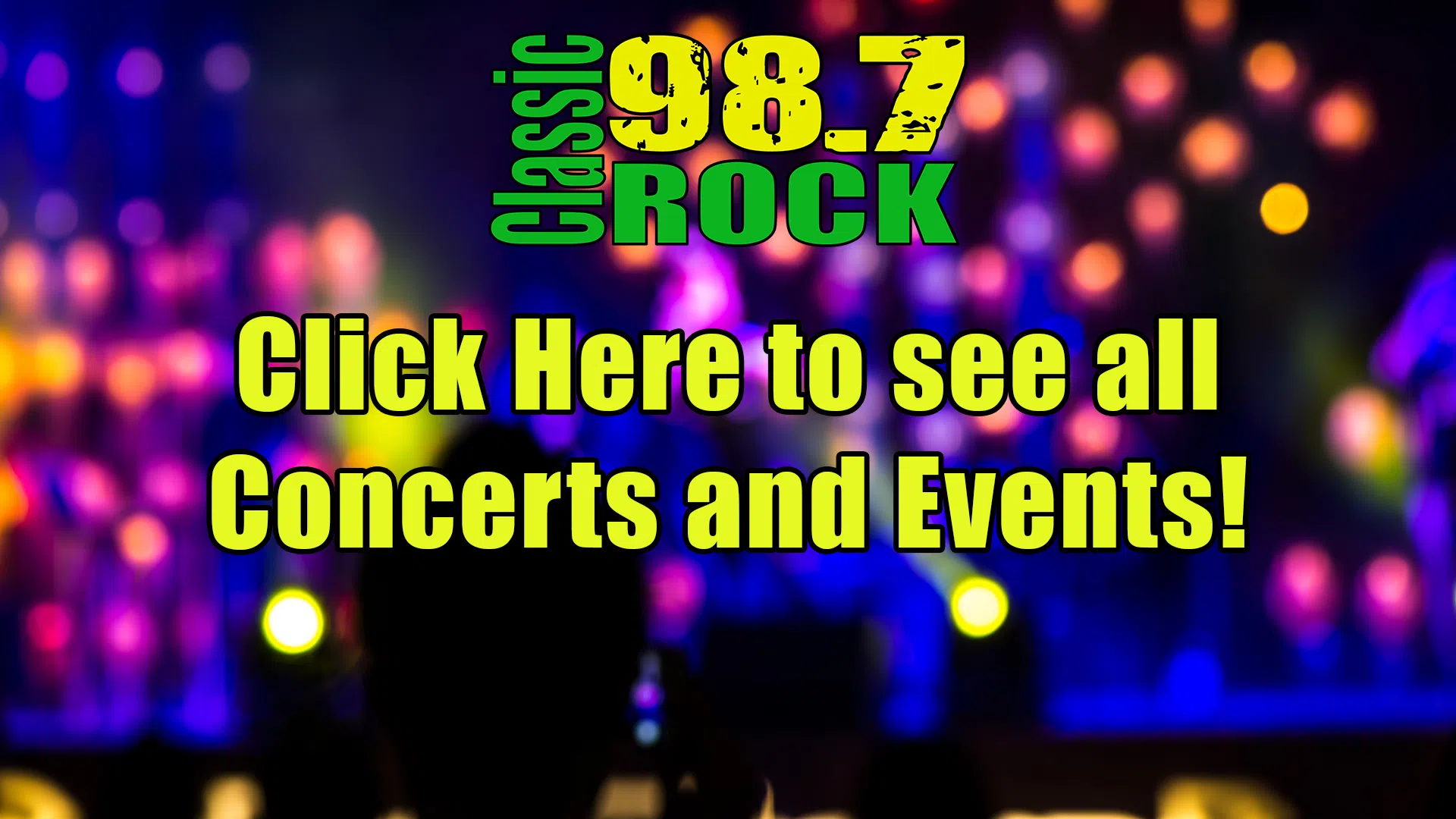 Feature: https://www.theclassicrockstation.com/concerts-events/