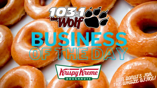 Feature: https://www.1031thewolf.com/103-1-the-wolf-business-of-the-day/