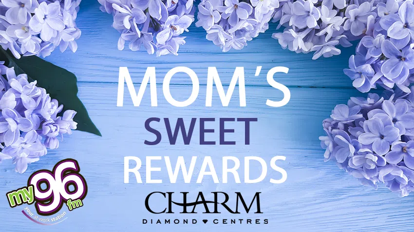 Feature: https://my96fm.com/moms-sweet-rewards/