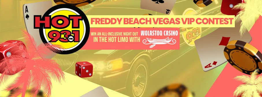 Feature: https://hot931.ca/freddy-beach-hot-vegas-vip-contest/