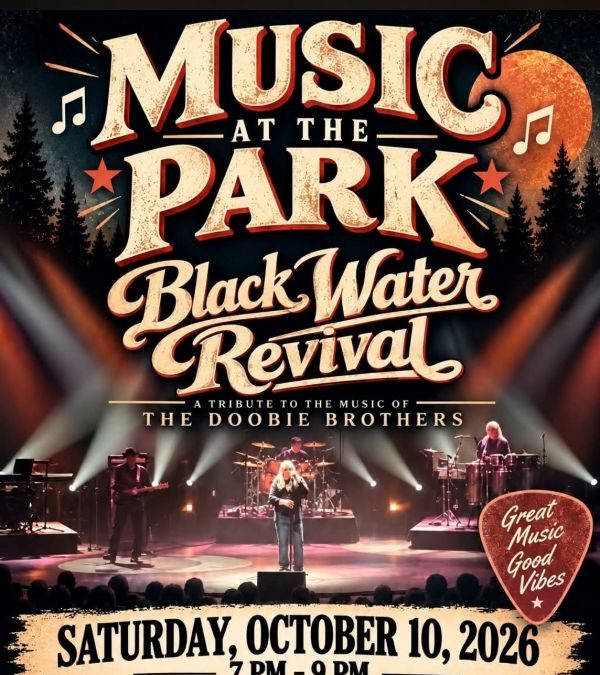 MUSIC AT THE PARK CONCERT SET FOR MT. CARMEL FEATURING BLACK WATER REVIVAL