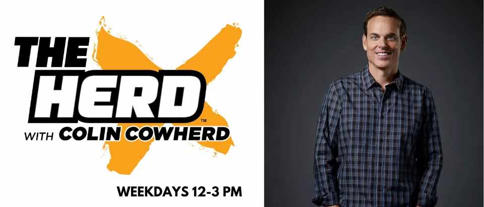 Feature: https://www.foxsportsradio1310.com/the-herd-with-colin-cowherd/